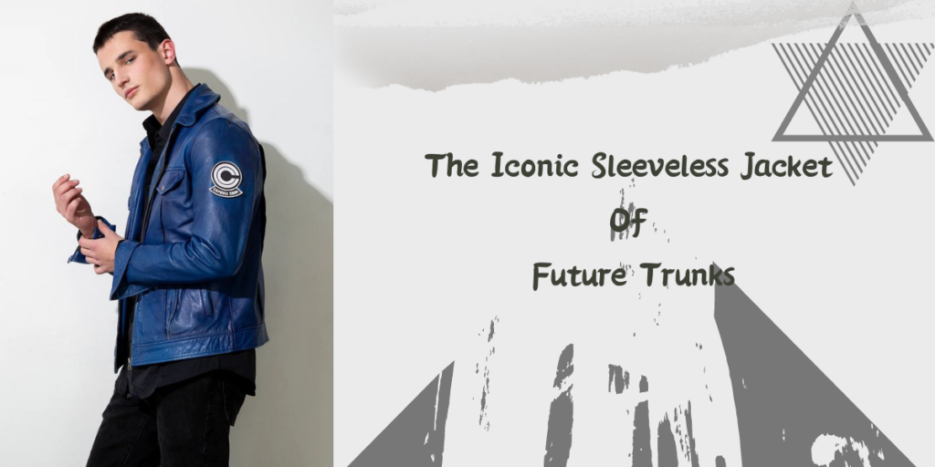The Iconic Sleeveless Jacket Of Future Trunks
