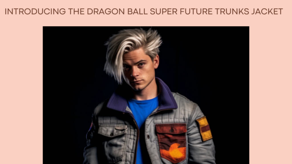 Introducing the Dragon Ball Super Future Trunks Jacket